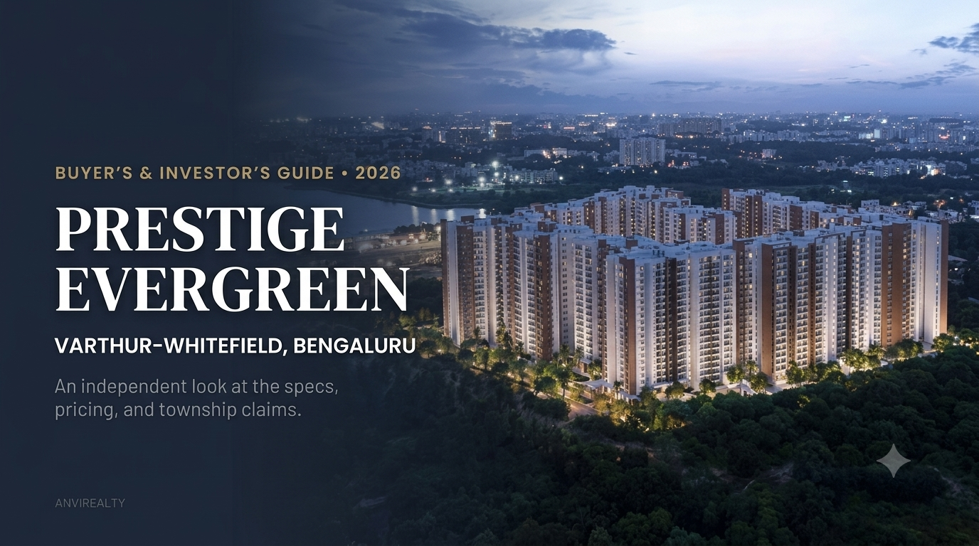 Prestige Evergreen Whitefield Review: Price & RERA Guide
